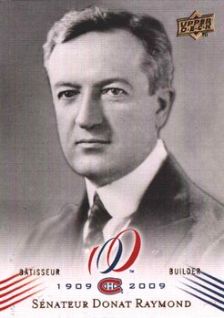 Montreal Canadiens Centennial Senator Donat Raymond